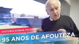 Historia Dunha Paixón  95 anos de afouteza [upl. by Ardnekat512]