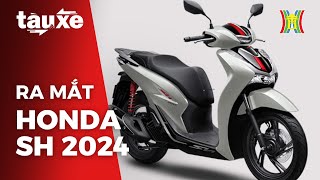 Honda SH 2024 ra mắt Việt Nam giá khởi điểm gần 74 triệu đồng  Bản tin Tàu và Xe [upl. by Arytahs]