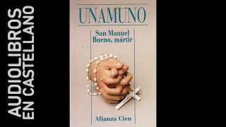 San Manuel bueno mártir de Miguel de Unamuno  Audiolibro completo [upl. by Stedt518]