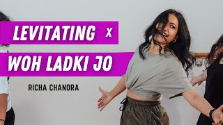 Levitating x Woh Ladki Jo  Richa Chandra Choreography [upl. by Ahcila450]