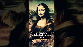 Leonardo Hombre Adelantado A Su Época Genios de la historiaEducación en arteFiguras históricas [upl. by Ashbey]