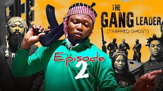 The Gang Leader episode 2 BRAIN JOTTER completion of episode one [upl. by Atilahs]