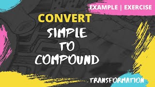 Convert Simple to Compound Sentence  Transformation of Sentences  Steps  Examples  Exercise [upl. by Evangelist]