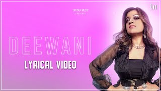 Deewani  Lyric Video  Sandipa Dutta Avishek Majumder  Hindi Electronic Dance Song  Tantra Music [upl. by Irtimed]