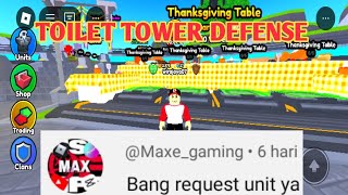 Request dari maxegaming toilet tower defense dari roblox [upl. by Ssirk]