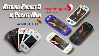 Retroid Pocket 5 amp Pocket Mini Are Almost Here AMOLED  Snapdragon Worth It [upl. by Lussi869]