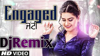 Engaged Jatti Remix  Kaur B Full Song Desi Crew  Kaptaan  Latest Punjabi Songs 2018 [upl. by Yanetruoc]