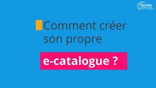 Comment créer son ecatalogue Manutan Collectivités [upl. by Akinahc103]