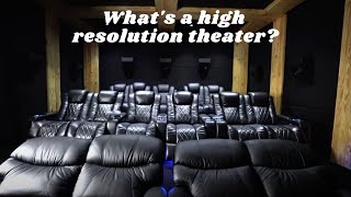 Whats a high resolution theater [upl. by Eveneg]