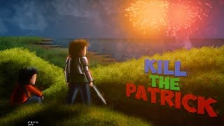 Kill The Patrick 11 Ep 4  Mr Diamant [upl. by Martres]