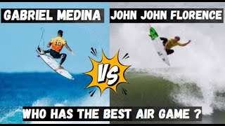 Gabriel Medina Vs John John Florence Who has the best Air Game [upl. by Anreval]