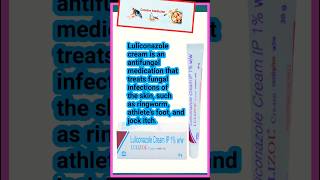 Luliconazole Cream A Complete HowTo Guide shorts [upl. by Nasho]