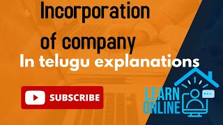 Incorporation of company  telugu explanation  Company Law [upl. by Platon]