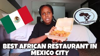 THE BEST AFRICAN RESTAURANT IN MEXICO CITY  AFROMENU RESTAURANT [upl. by Berkie595]