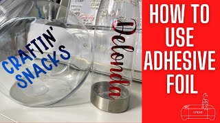 CRICUT TUTORIAL HOW TO USE CRICUT ADHESIVE FOIL  DOLLAR TREE CANDY JAR [upl. by Christen]