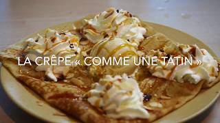 TUTO recette de crêpe sucrée originale « comme une Tatin » pommes cuites au beurre [upl. by Anrehs]