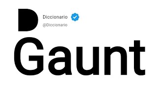 Gaunt Significado En Español [upl. by Elwina]