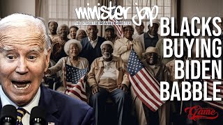 Blacks Buying Biden Babble [upl. by Id]