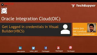 Logged in user Credentials in Oracle Visual Builder [upl. by Hanfurd]