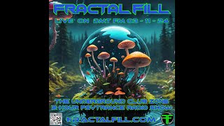 Psytrance  FRACTAL FiLL  The UnderGround Club Zone EP 34  2024 [upl. by Devy]