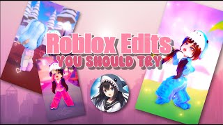 Roblox Edits You Should Try pt6 [upl. by Nylg]