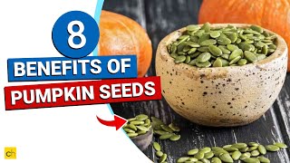 8 Health Benefits Of Eating Pumpkin Seeds Everyday  Credihealth [upl. by Torie]