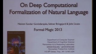 AGI13 John Licato  On Deep Computational Formalization of Natural Language [upl. by Catina]