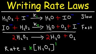 Writing Rate Laws of Reaction Mechanisms Using The Rate Determining Step  Chemical Kinetics [upl. by Toddie]