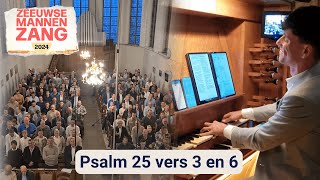 Psalm 25 vers 3 en 6 bovenstem  Zeeuwse Mannenzang 2024 [upl. by Ida802]