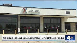 March Air Reserve Bases exchange to permanently close [upl. by Chauncey]