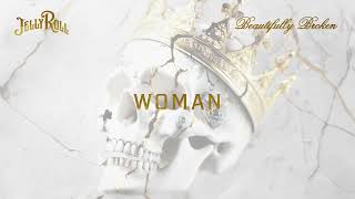 Jelly Roll  Woman Official Audio [upl. by Snowman]