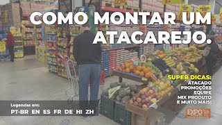 Como montar um atacarejo Atacado e Supermercado Conheça o formato e suas vantagens [upl. by Lamphere]