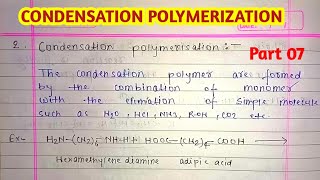 Condensation polymerization mechanism polymer UNILCLASSES [upl. by Yrok]