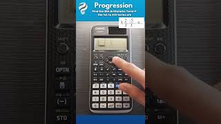 Finding the nth Term of Arithmetic Progressions with Casio fx991 EX foryou education calculator [upl. by Rasmussen61]