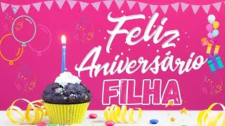 Querida🔴Feliz Aniversário Filha Querida Linda Mensagem Emocionante [upl. by Ycaj]