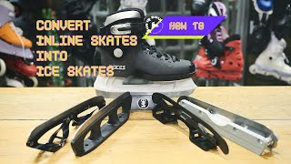 HOW TO CONVERT INLINE SKATES INTO ICE SKATES [upl. by Francine]