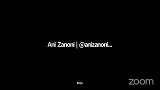 Ani Zanoni  anizanonis Zoom Meeting [upl. by Magner]