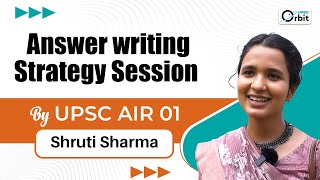 Answer writing Strategy Session by UPSC AIR 01 Shruti Sharma  How to Prepare for UPSC Mains [upl. by Lorena660]