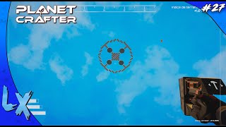 LE DEBUT UN NOUVEAU PROJET  PLANET CRAFTER LETS PLAY FR EP 27 [upl. by Atinaj326]