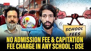 No Admission fee amp capitation fee charge in any school  Director school Education [upl. by Heuser]