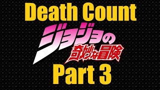 JoJo Death Count Part 3 Stardust Crusaders [upl. by Ricca513]