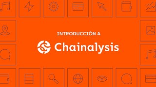 Introducción a Chainalysis [upl. by Uela]