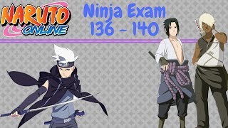 Naruto Online 40 Ninja Exam 136  140  Lightning Main [upl. by Ynohtona686]