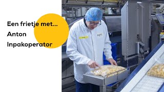 Een frietje met Anton I Inpakoperator 🍟🥔 [upl. by Bobbette]