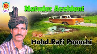 Matador Accident  Mohd Rafi Poonchi  Pahari Song  Pahari Geet  Pahari Gana  Pahari Kissa [upl. by Eidderf]