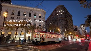 Walking the streets of Downtown San Francisco California November 7 2024 [upl. by Adnawal]