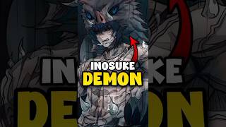 what would happen if inosuke became a demon demon slayer explained demonslayer anime shorts [upl. by Forward881]