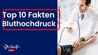 Bluthochdruck  die Top 10 Fakten  Teil 2  Dr Heart [upl. by Idolem706]