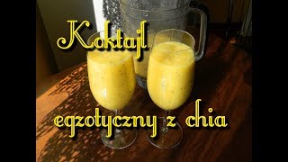 Mleczny koktajl egzotyczny z chia [upl. by Littman]