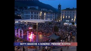 Notti magiche a Sondrio pienone in città [upl. by Enamart48]